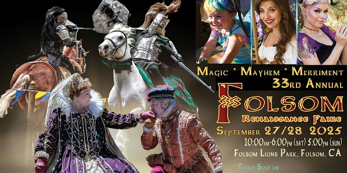 33rd Folsom Renaissance Faire & Joust