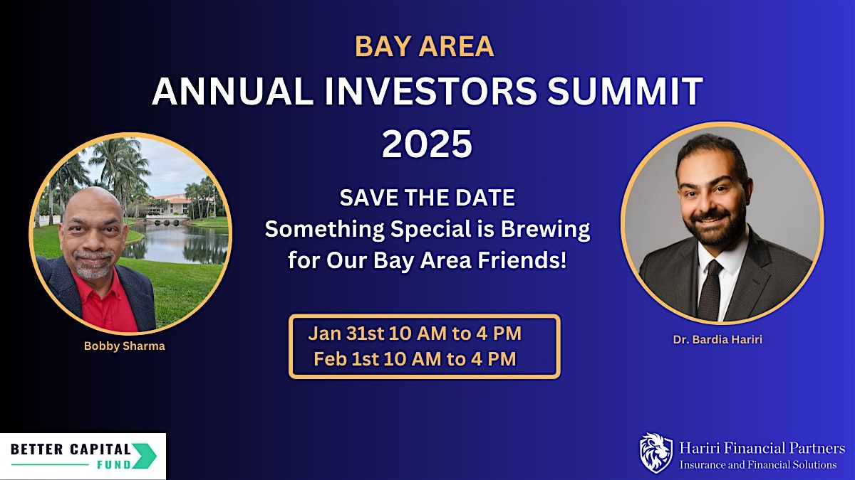 Bay Area Annual Real Estate Summit \u2013 2025 - Save the Date \u2013 Jan 31st