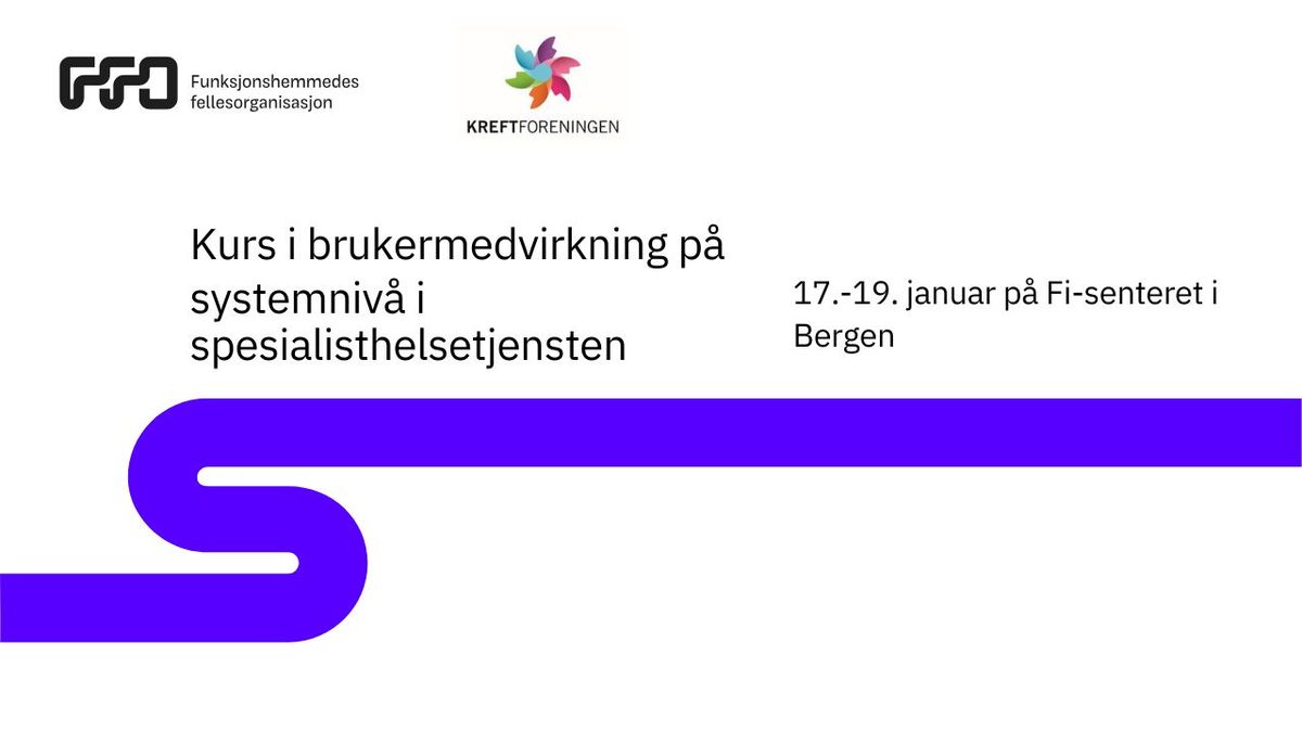 Kurs i brukermedvirkning p\u00e5 systemniv\u00e5 i spesialisthelsetjenesten