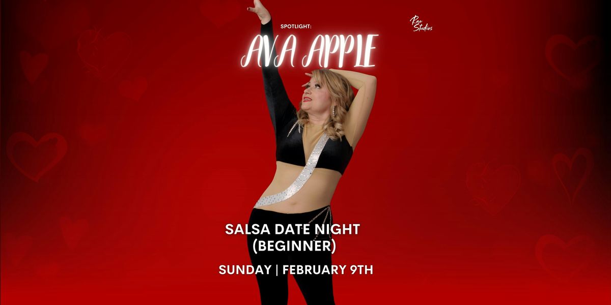 Spotlight: Salsa Date Night (Beg) w\/ Ava Apple