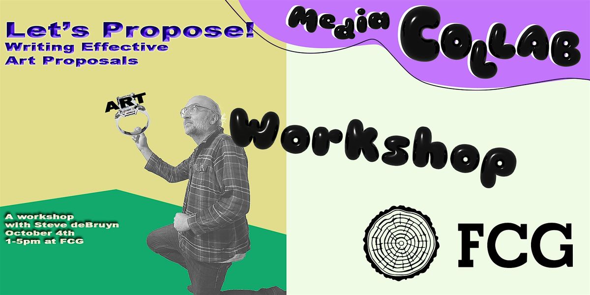 Let\u2019s Propose! Writing Effective Art Proposals