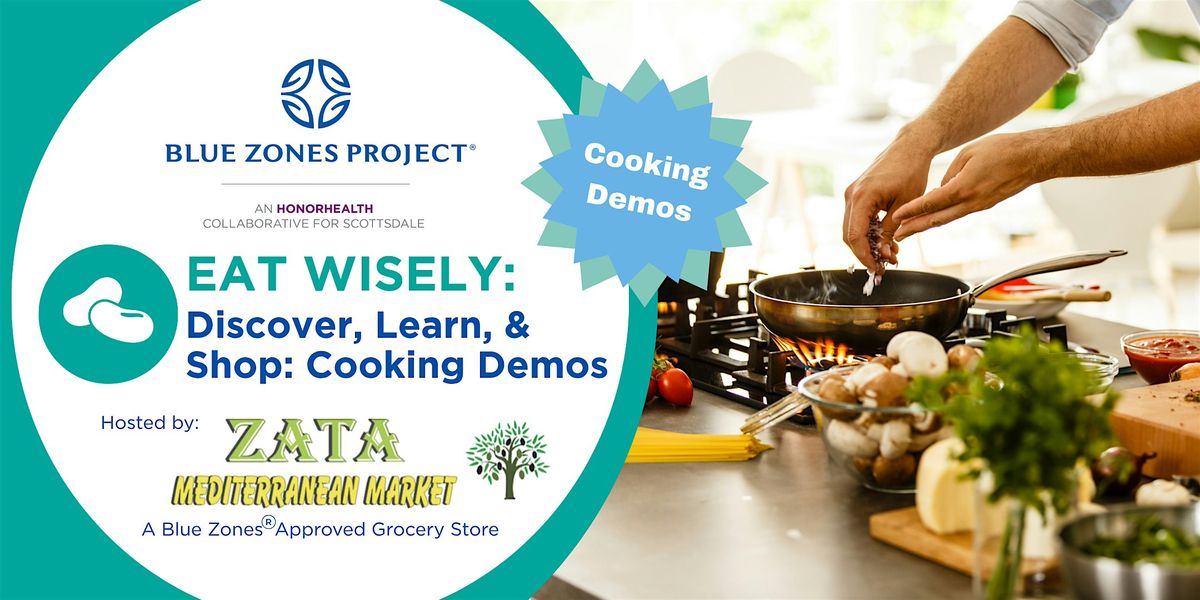 Discover, Learn, & Shop: Cooking Demos at Zata Market - BZP Scottsdale