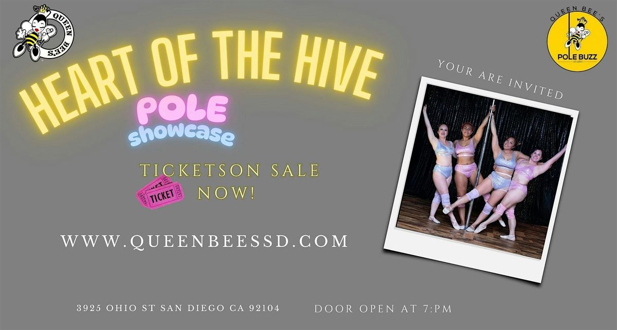 "Heart of the Hive" -- Pole Dance Showcase