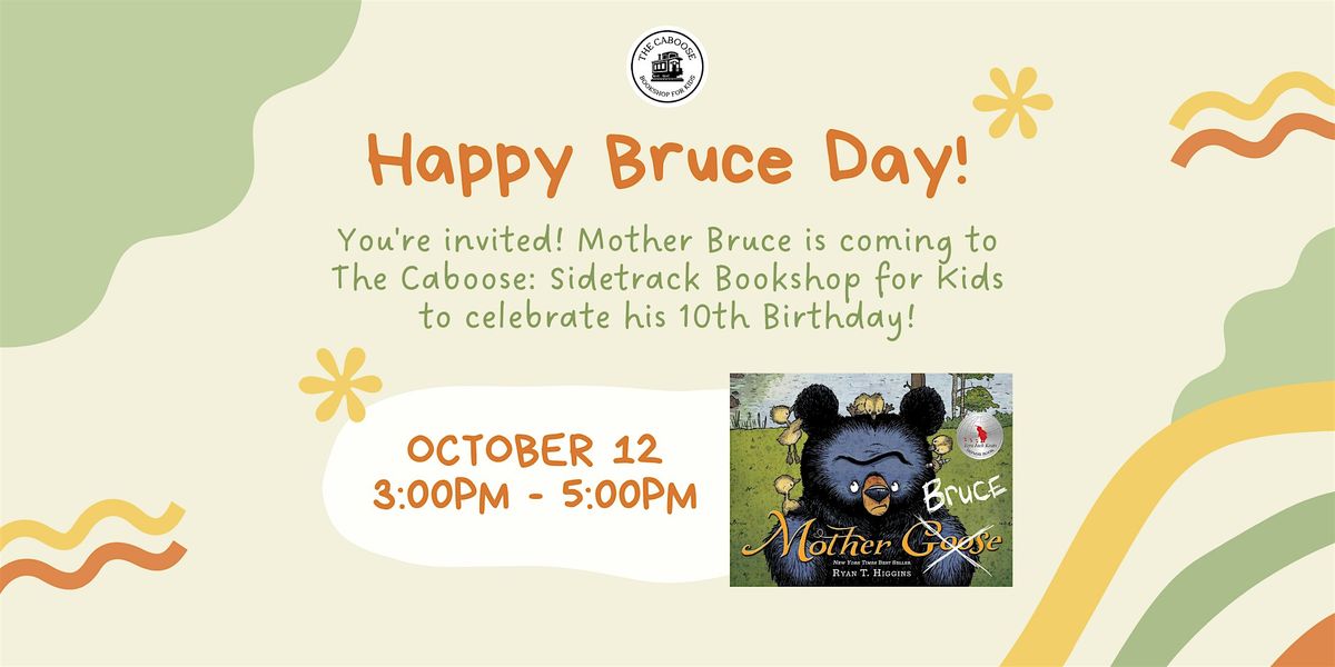 Happy Bruce Day! Story Time with Mother Bruce