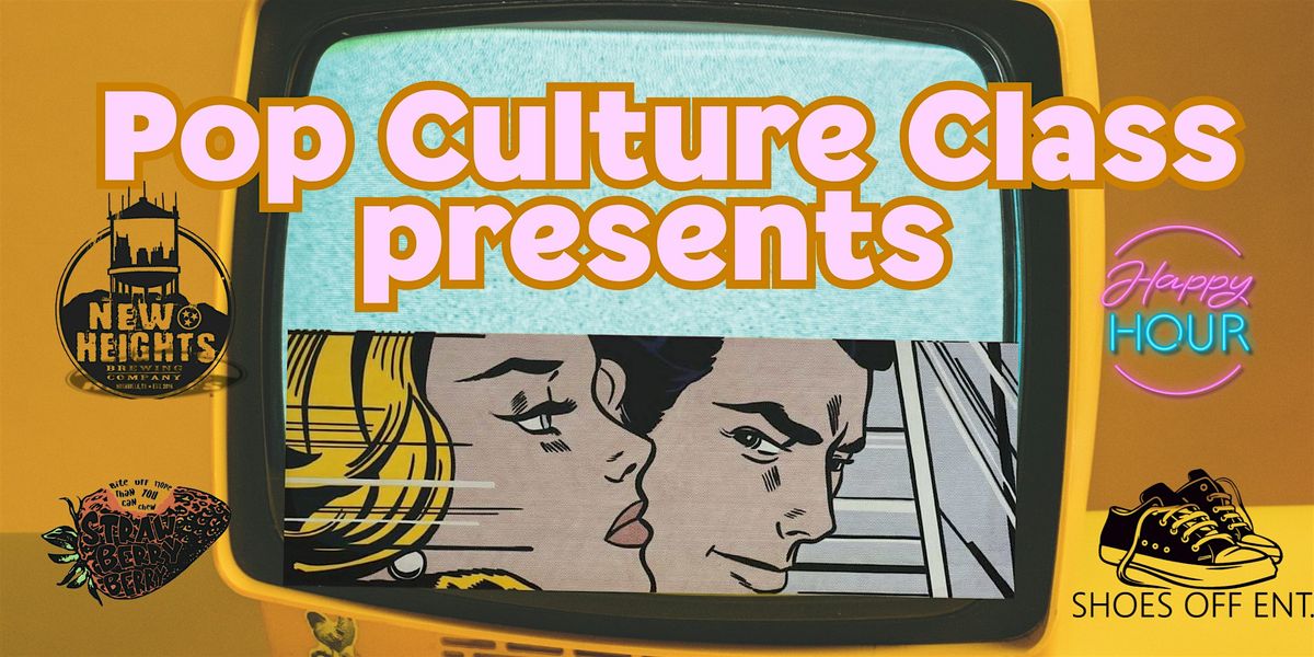 DIY Vibe: Pop Culture Class (happy hour)