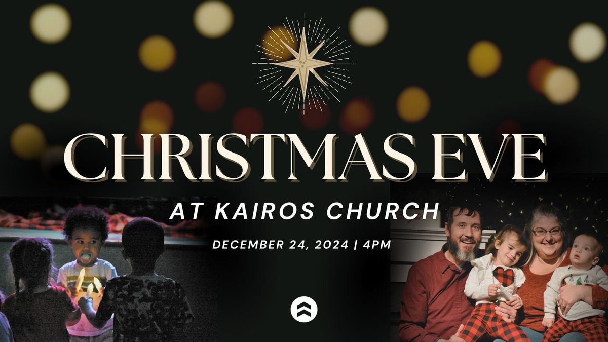 Christmas Eve at Kairos Church