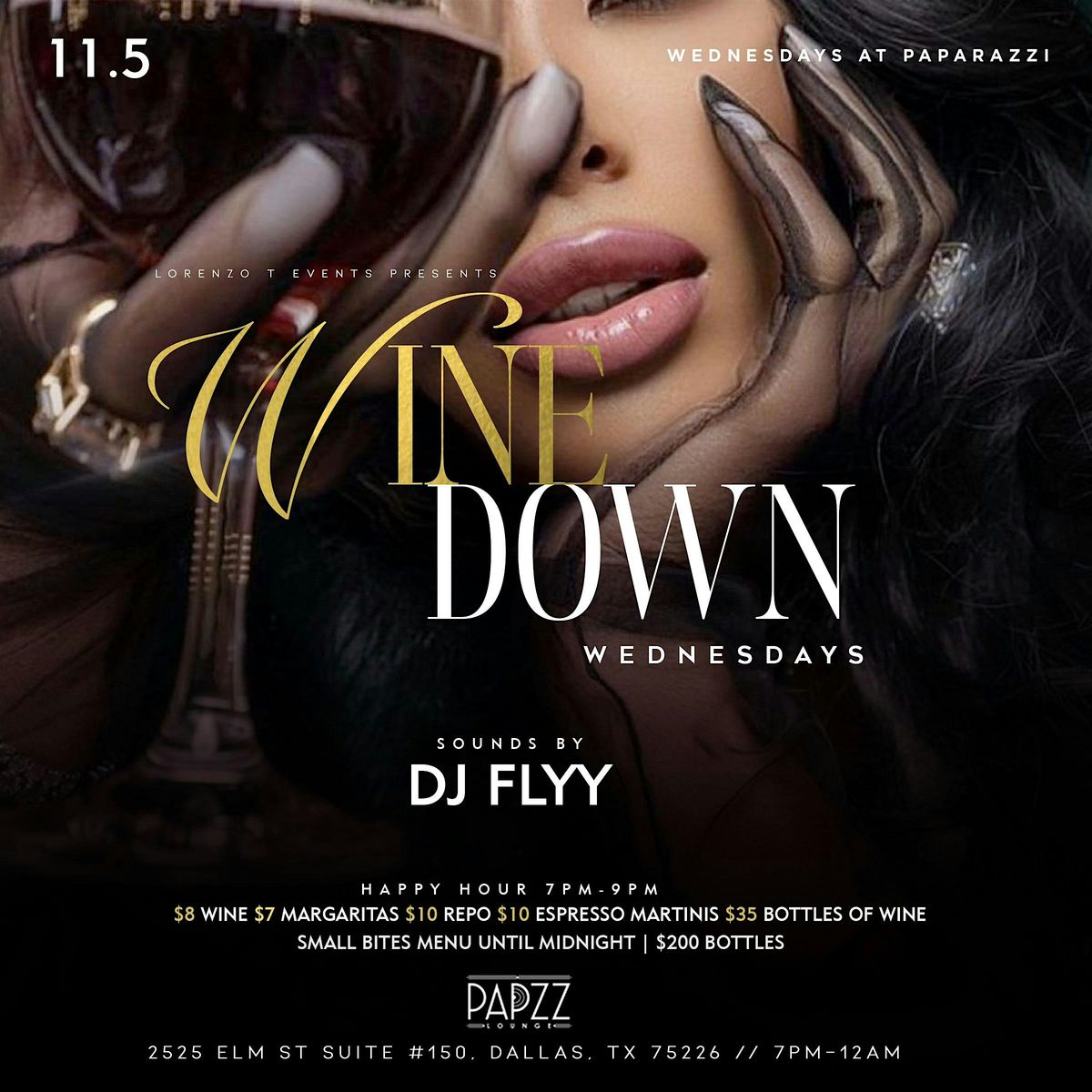 WINE DOWN WEDNESDAYS AT PAPZZ LOUNGE
