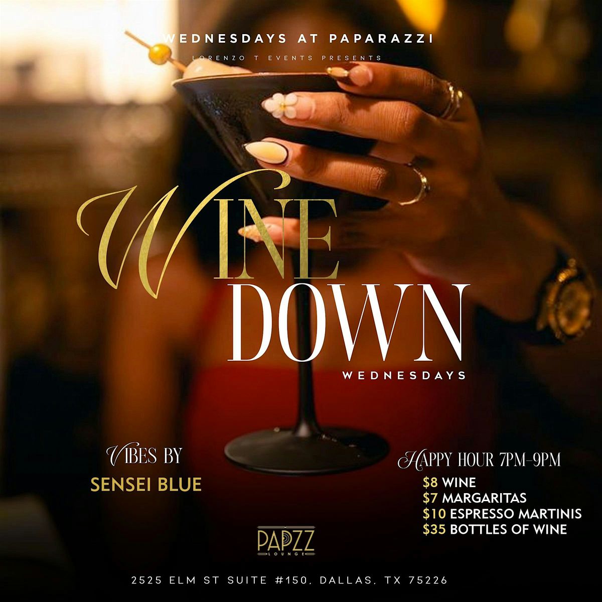 WINE DOWN WEDNESDAYS AT PAPZZ LOUNGE