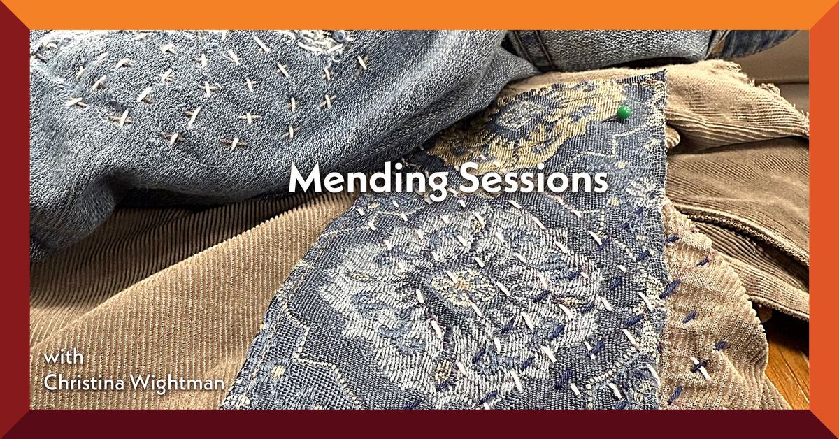 Mending Sessions (January)