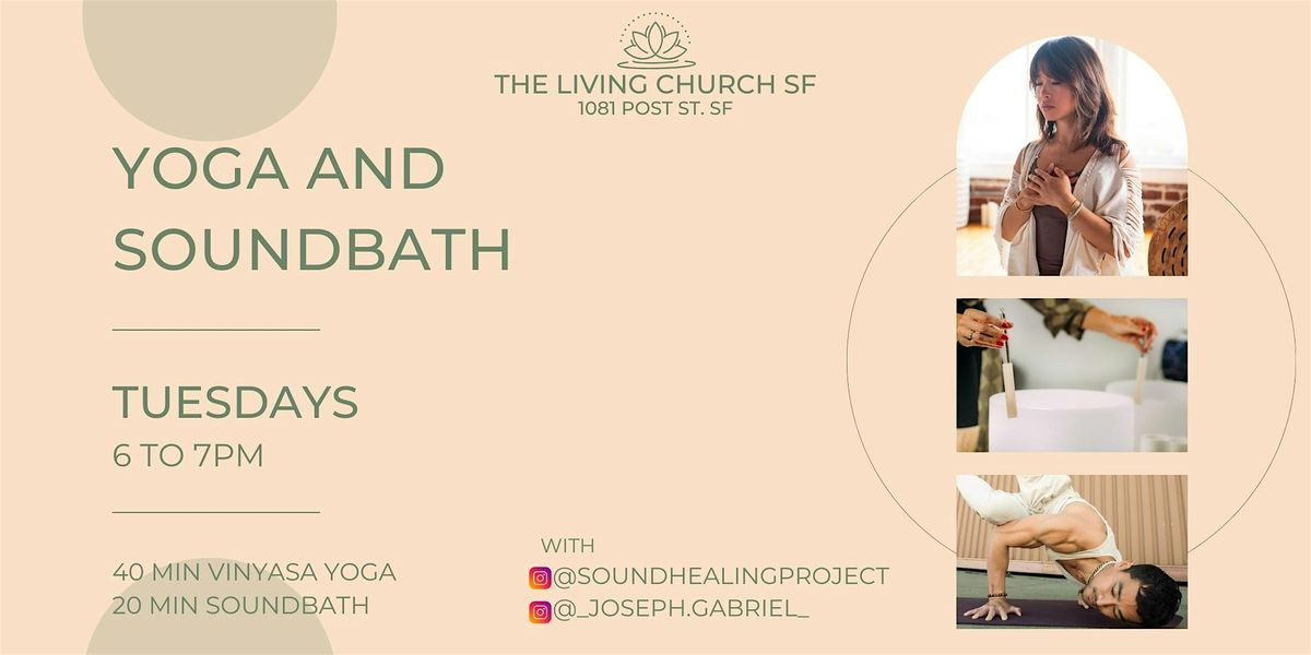 Yoga and Sound Bath Every Tuesday at the Living Church SF