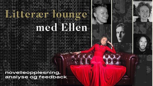 Litter\u00e6r Lounge med Ellen