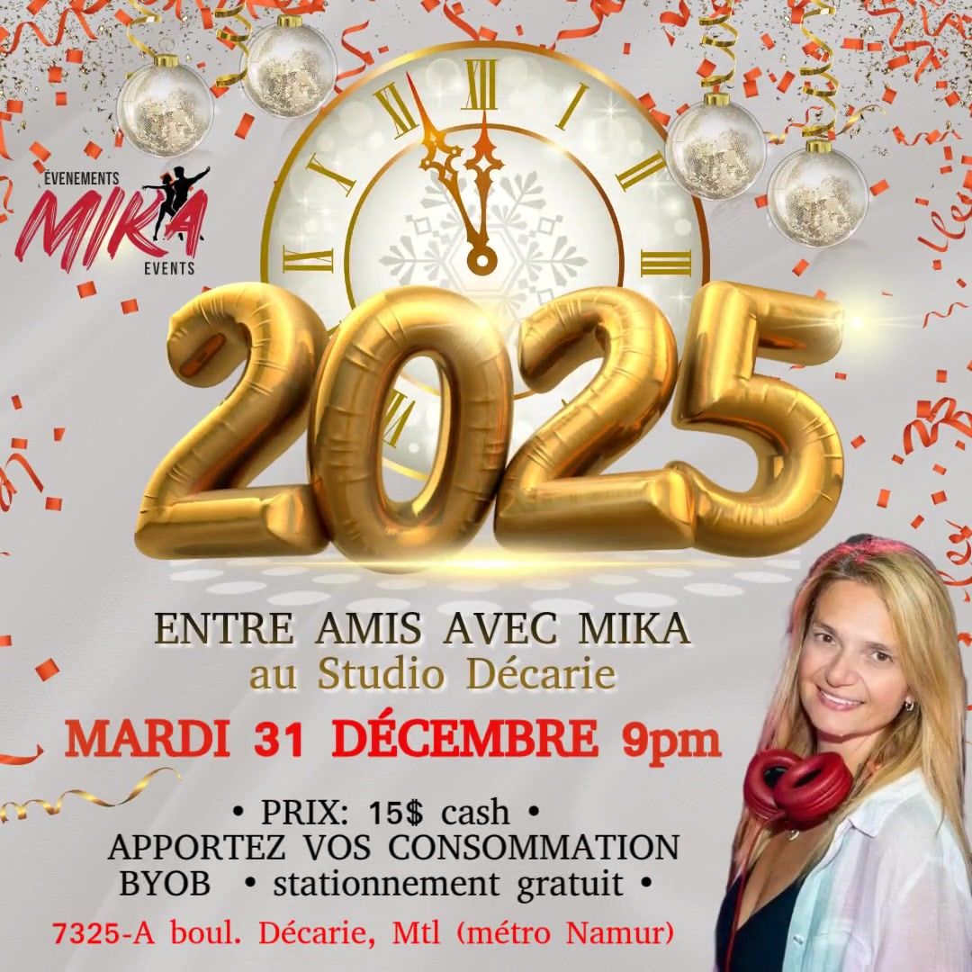 MARDI 31 d\u00e9c. entre amis avec Mika