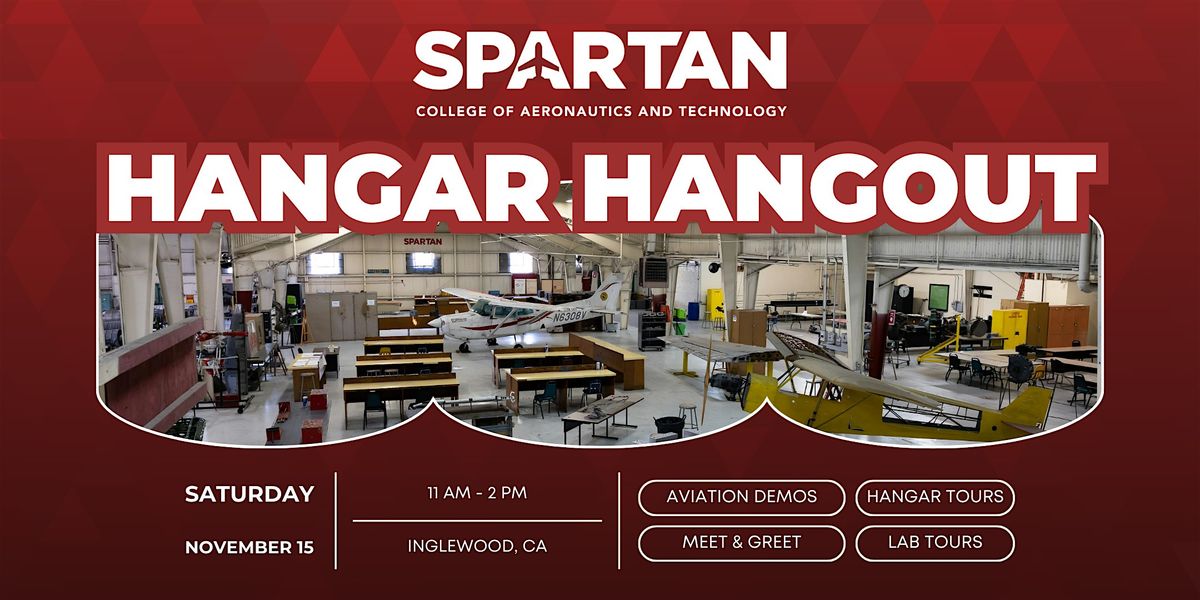 Spartan College | Hangar Hangout | Los Angeles Area