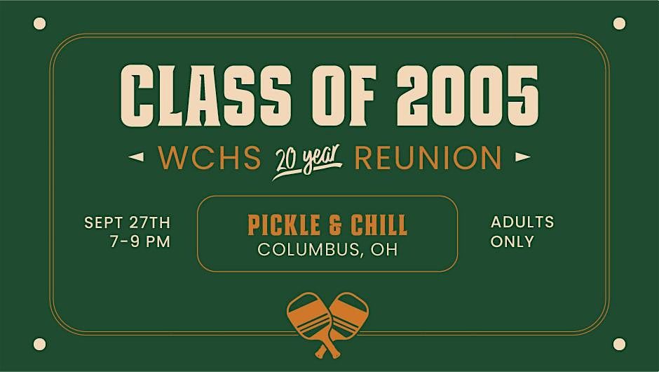 WCHS Class of '05 Reunion