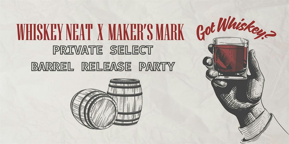 Maker\u2019s Mark Private Select Barrel Release Party