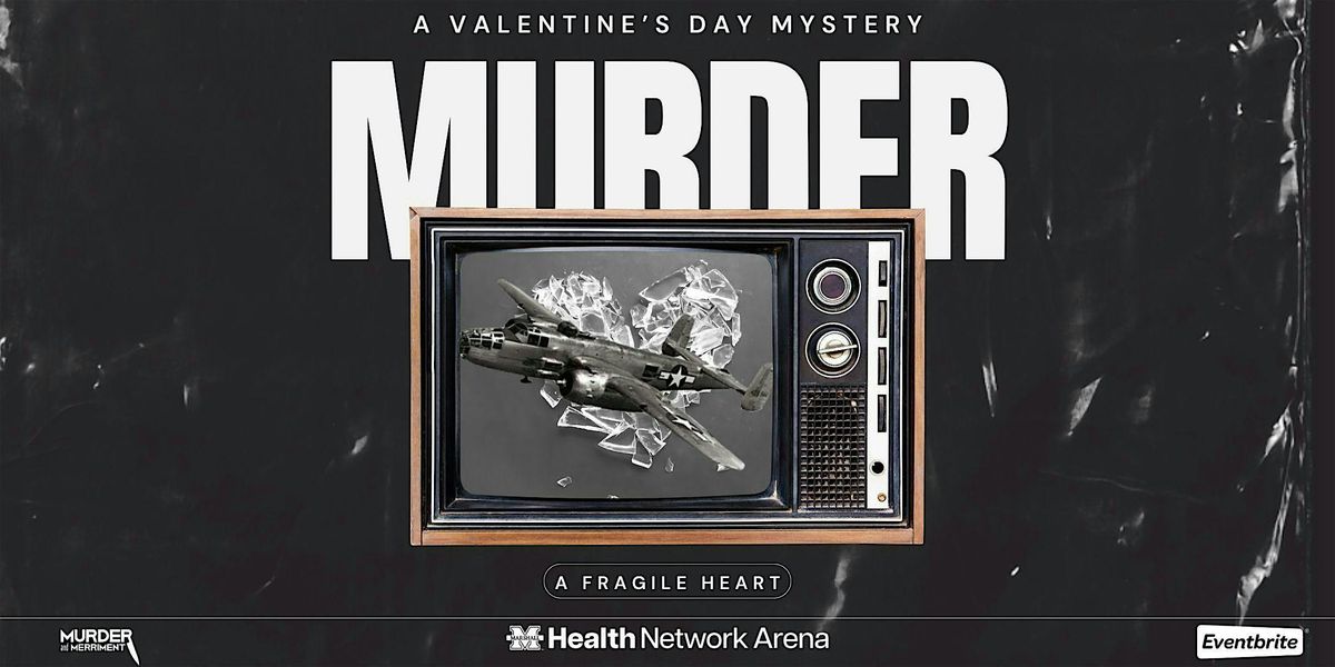 Valetine's Day M**der Mystery: A Fragile Heart