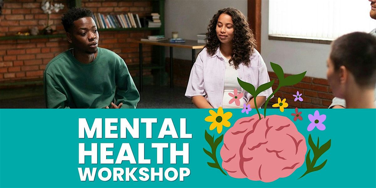Mental Health Workshop