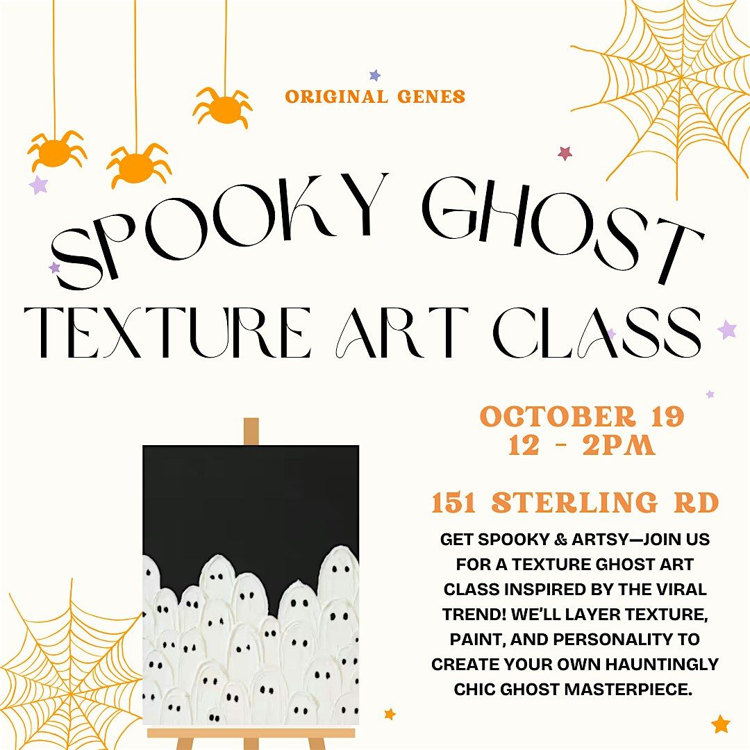 SPOOKY GHOST TEXTURE ART CLASS, OCT 19