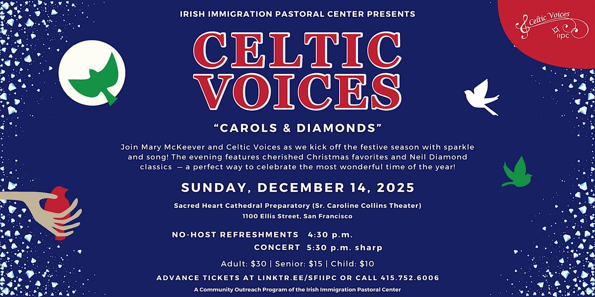 Celtic Voices Christmas Concert 2025 -  \u201cCarols and Diamonds\u201d