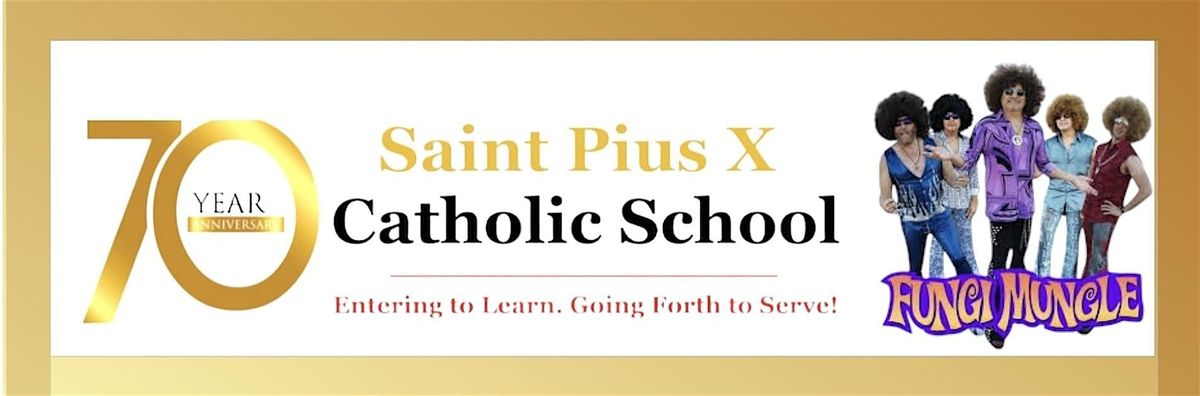 SAINT PIUS X TURNS 70