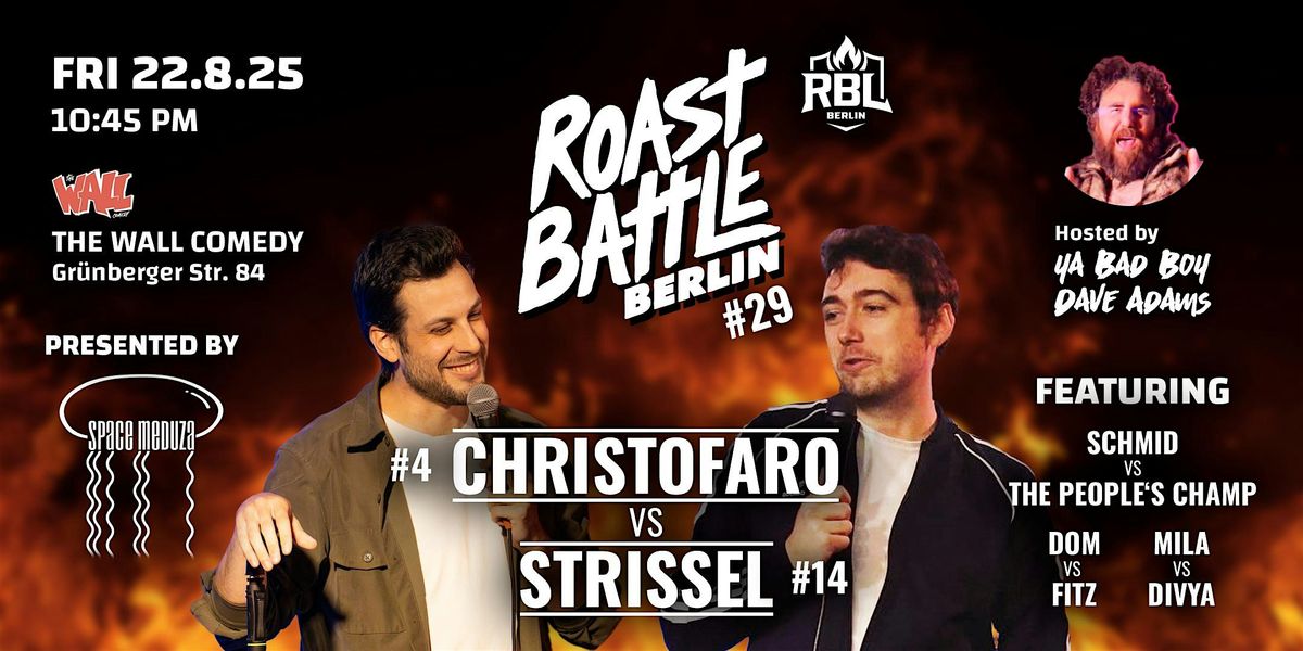 Roast Battle Berlin #29 Christofaro vs. Strissel: Standup Comedy in English