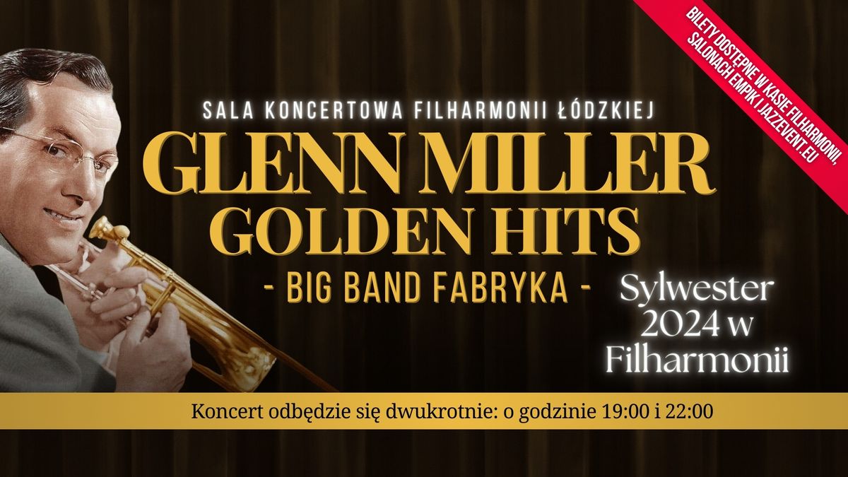 Glenn Miller Golden Hits - koncert sylwestrowy Big Bandu FABRYKA