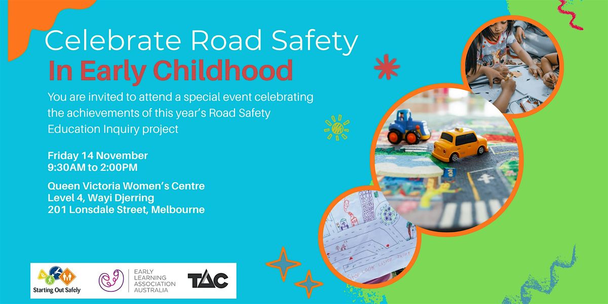Celebrate Road Safety in Early Childhood