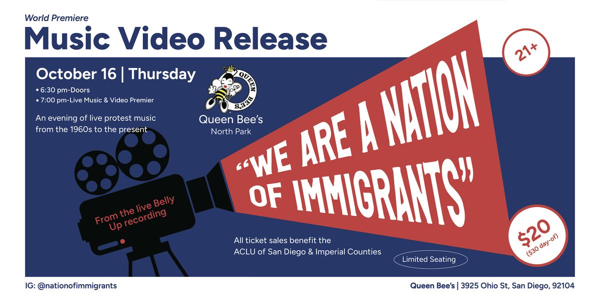 "We Are A Nation Of Immigrants" Music Video Release, Concert & Fundraiser