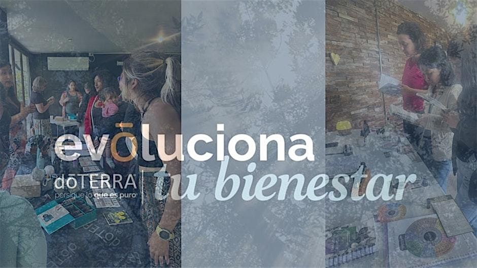 Evoluciona tu Bienestar Guadalajara - d\u014dTERRA