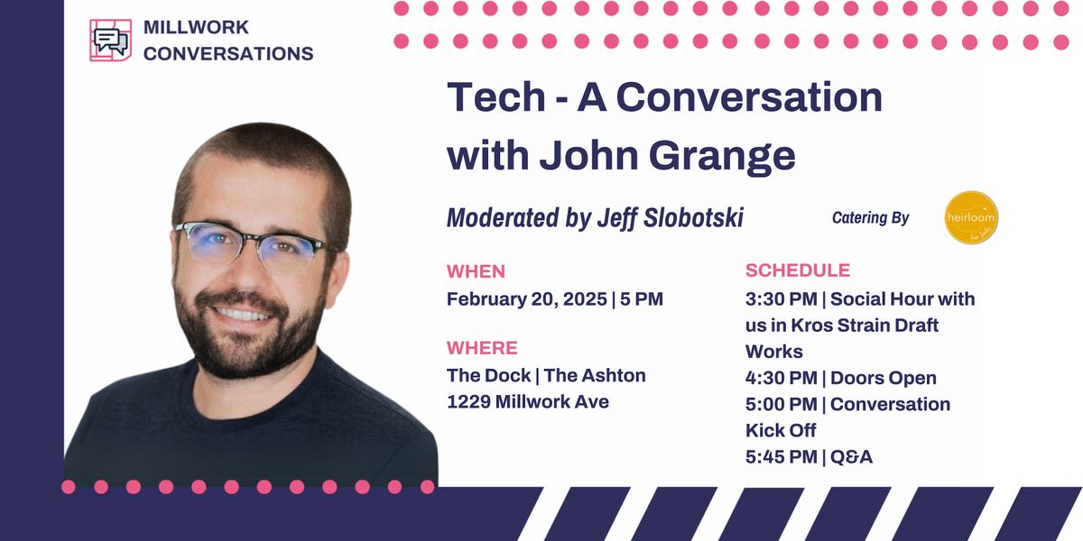 Millwork Conversations | Tech with John Grange