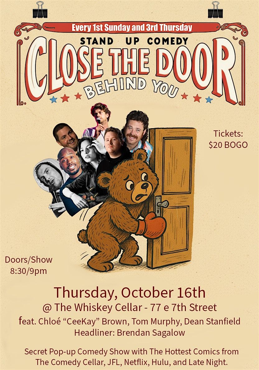 Pop up Stand Up Comedy Show - Close the Door Behind You October 16th