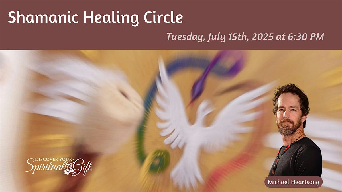 Shamanic Healing Circle