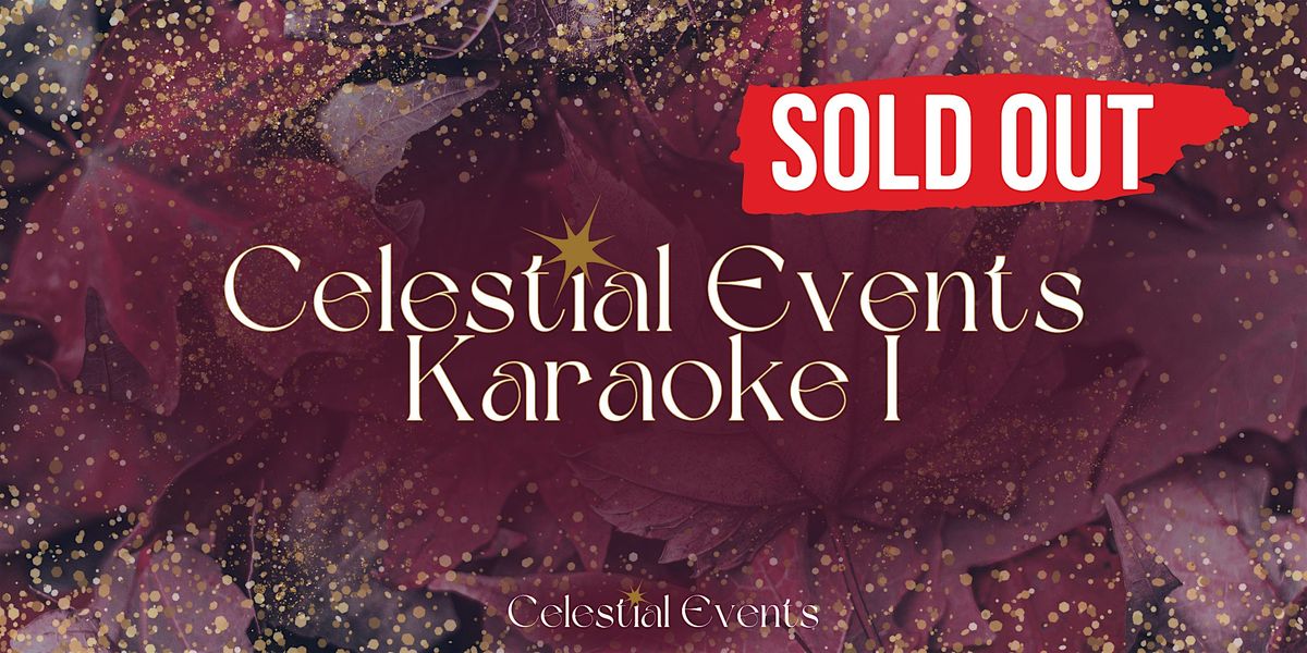 Celestial Events Karaoke I (Perth)