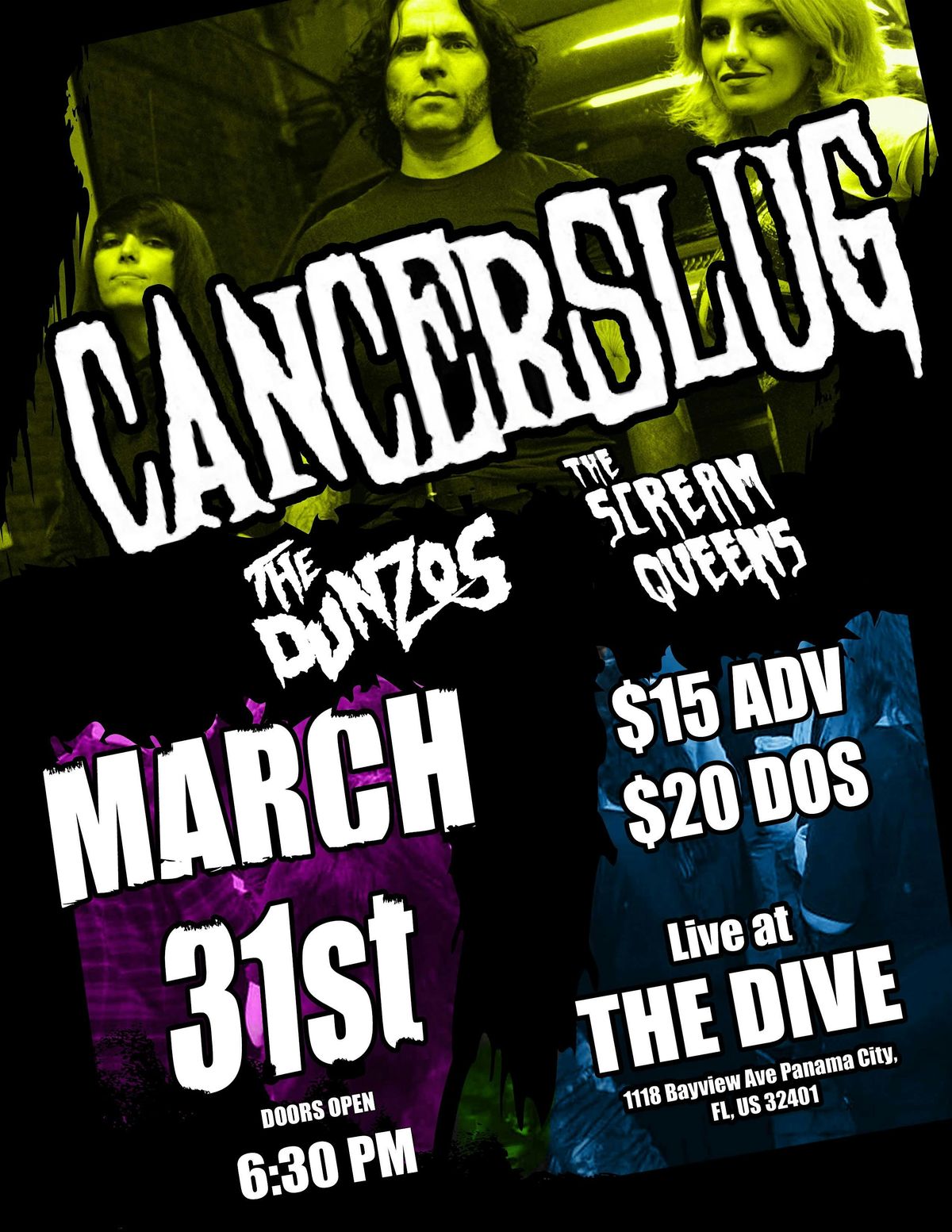 Cancerslug live at the Dive with The Dunzos & The Scream Queens