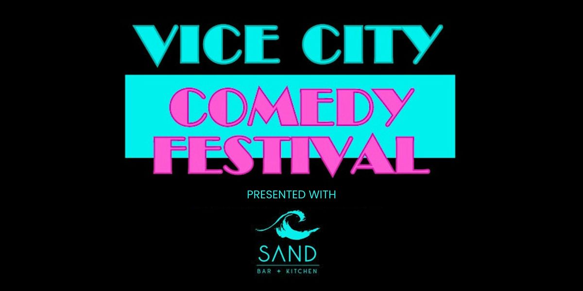 Vice City Comedy Festival Presents Sandbox Happy Hour