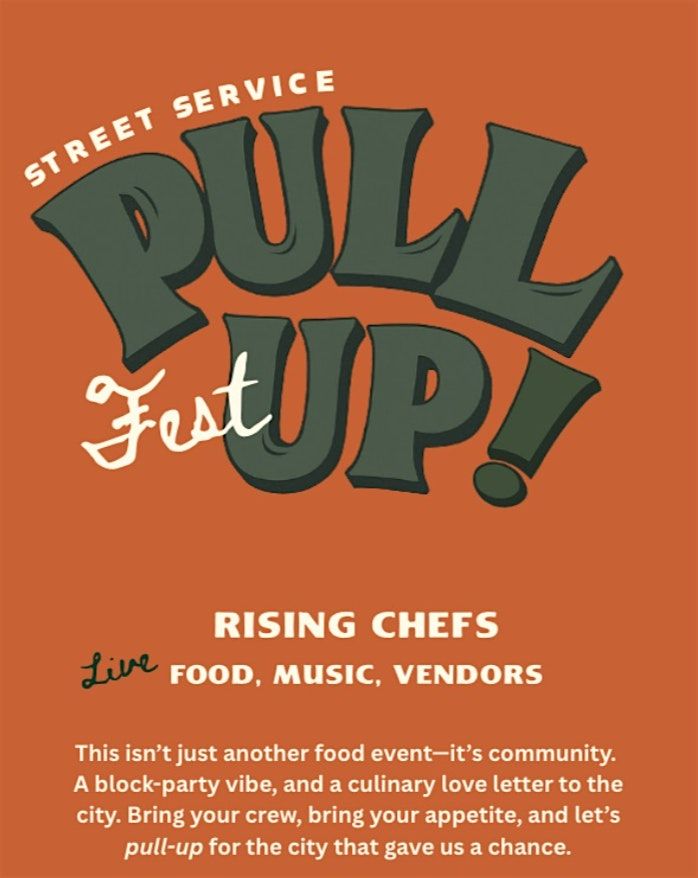 Street Service Presents: "Pull Up!" Fest