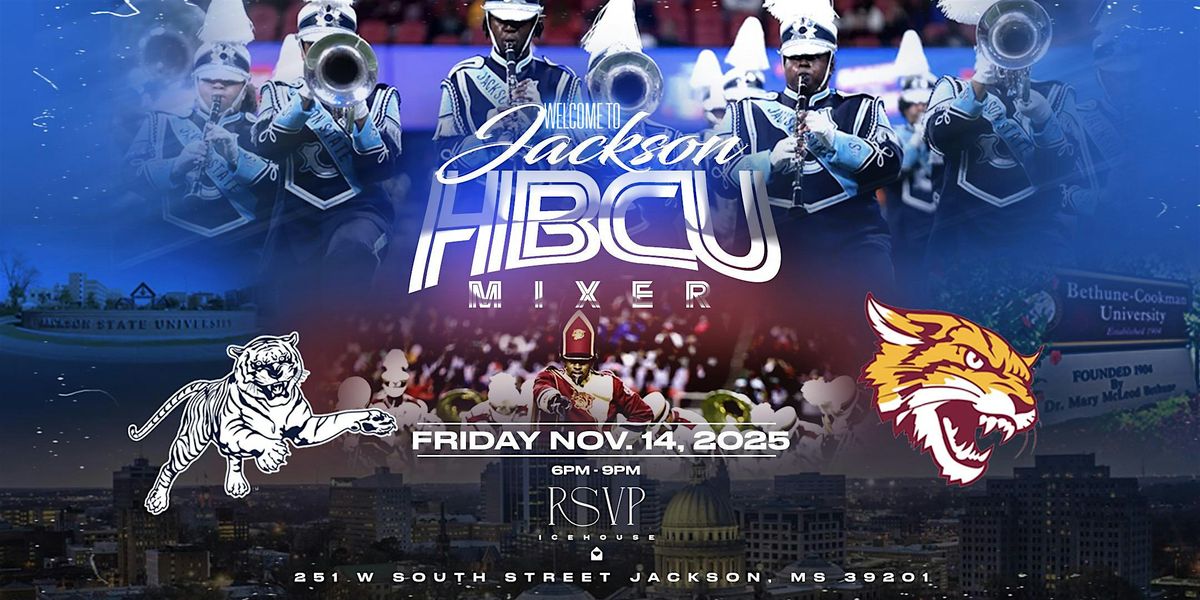 Welcome To Jackson HBCU Mixer Powered By: Tito\u2019s