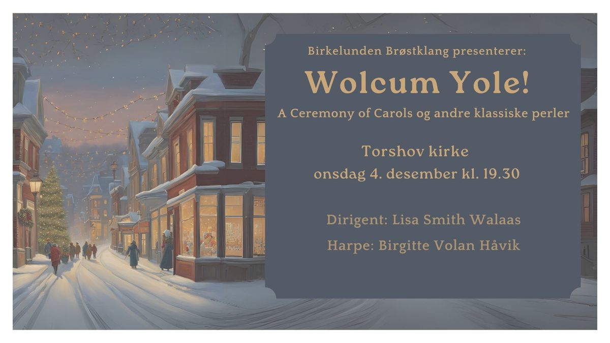 Wolcum Yole!