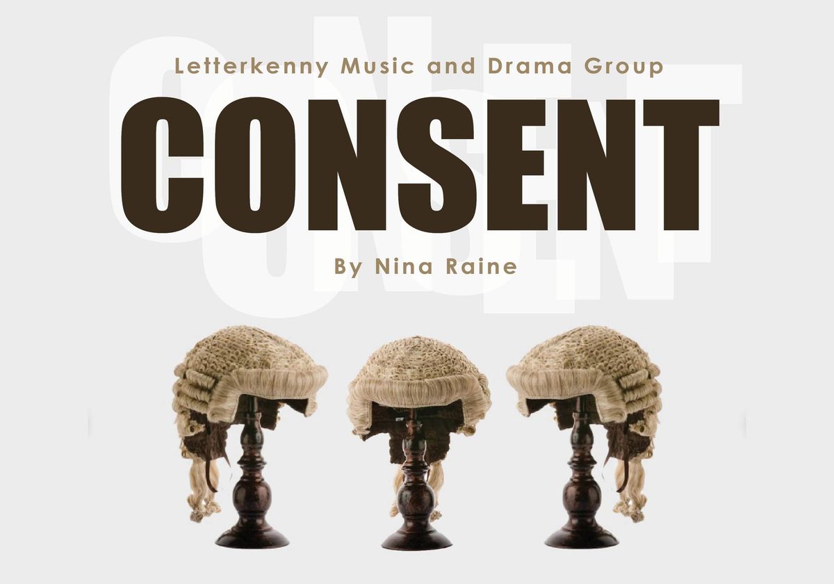 Consent \u2013 Letterkenny Music and Drama Group