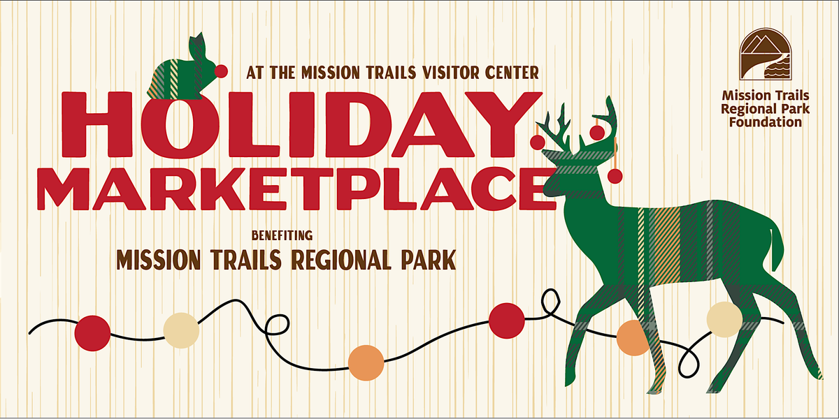 Holiday Marketplace at Mission Trails Regional Park