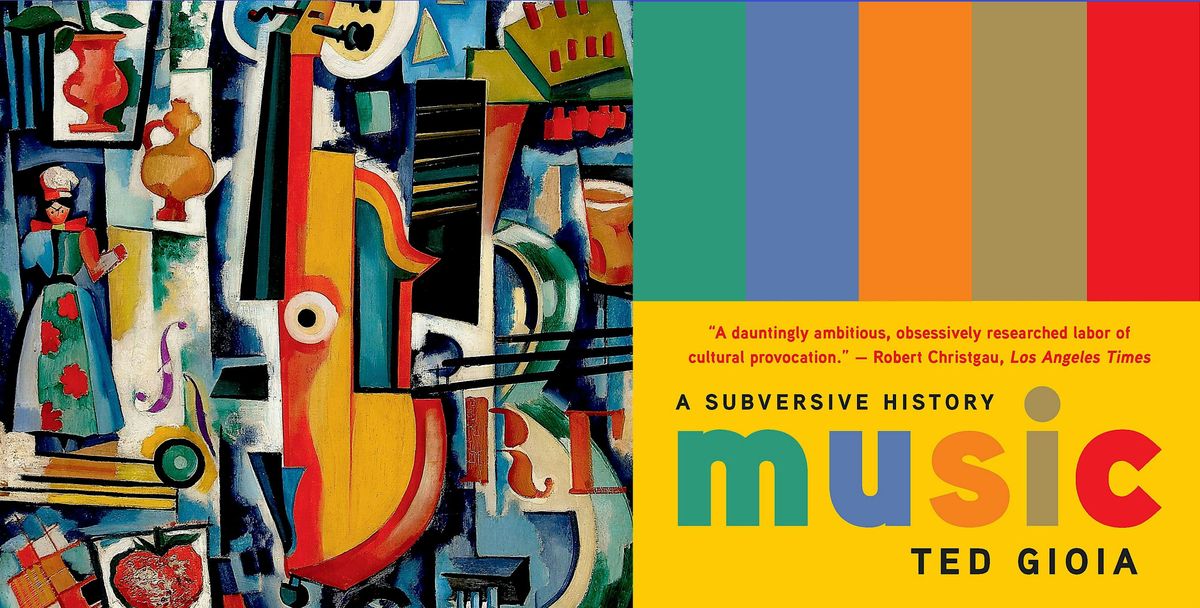 Reading Music Book Club- Music: A Subversive History by Ted Gioia
