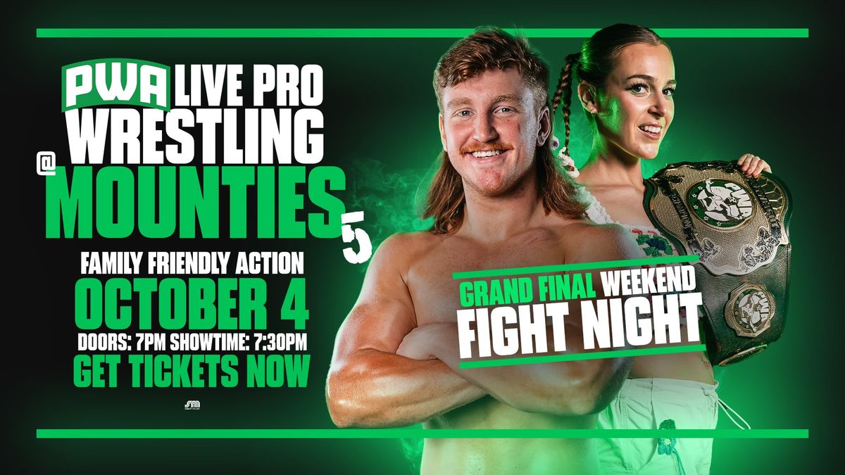 Pro Wrestling Australia: FIGHT NIGHT Mounties #5