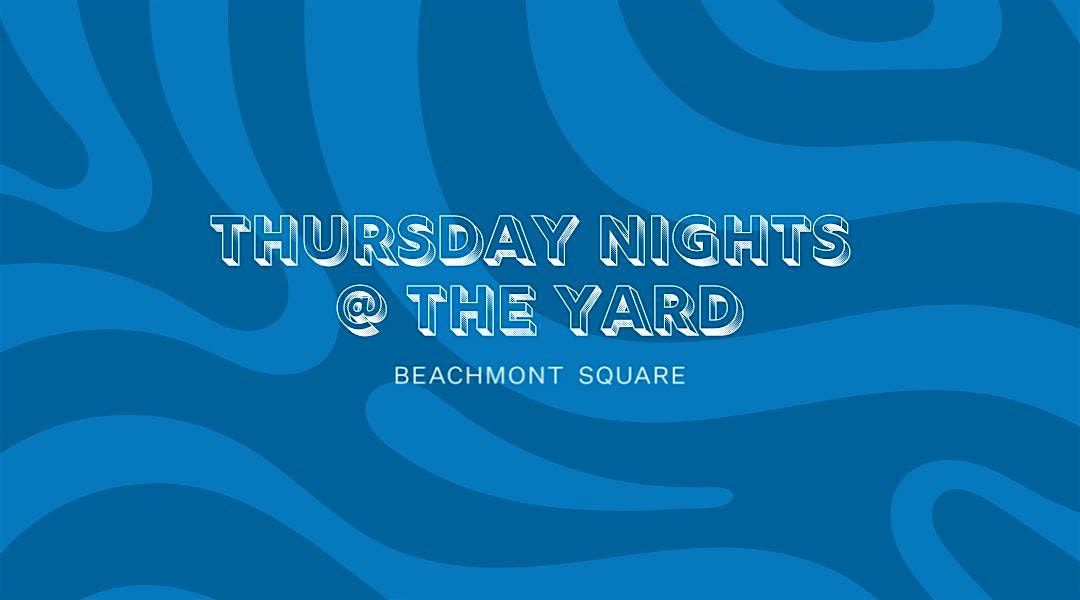Thursday Nights - Live Music @ The Yard