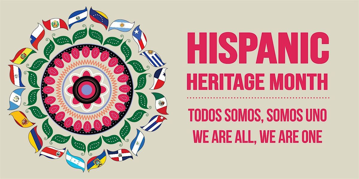 FREE Hispanic History Month Art Exhibit and Showcase