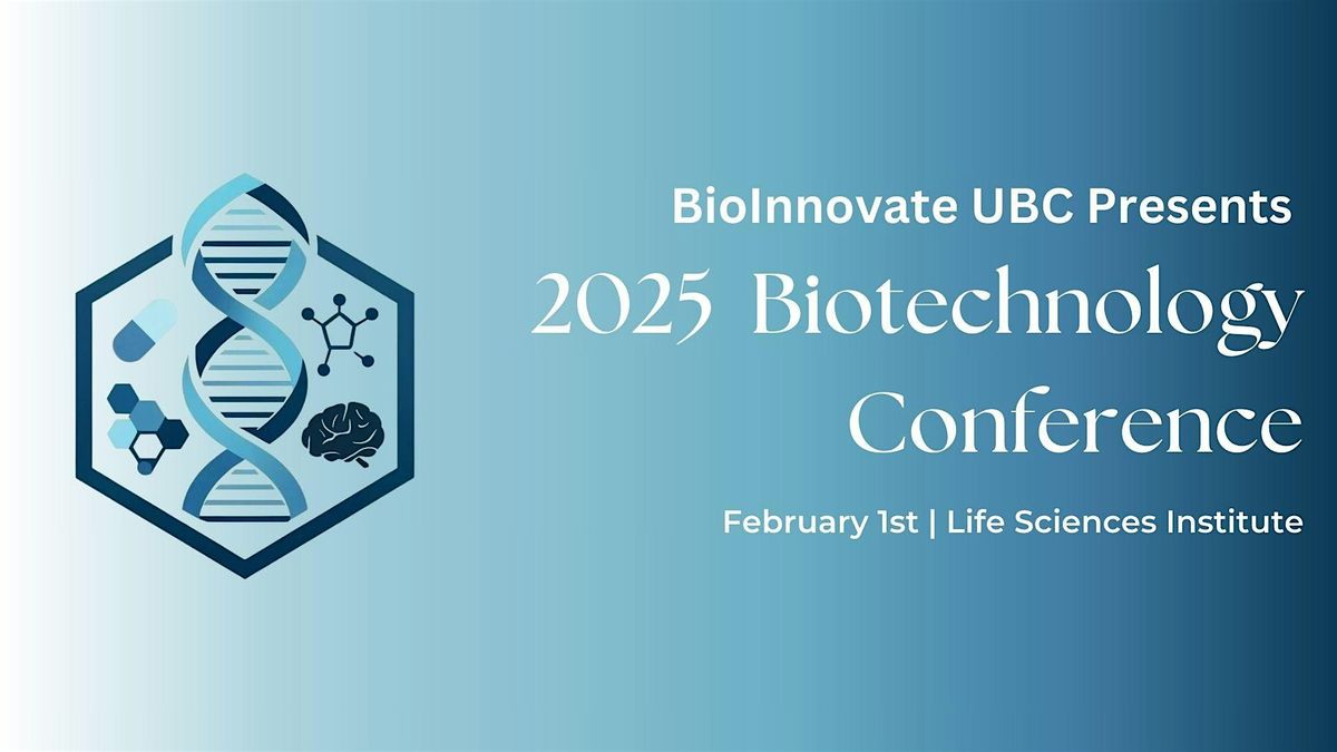 BioInnovate UBC 2025 BioTech Conference