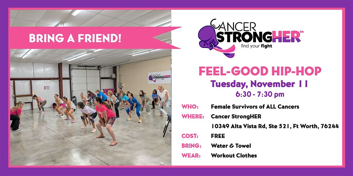 Cancer StrongHER Feel-Good Hip-Hop \u2014 November 11, 2025