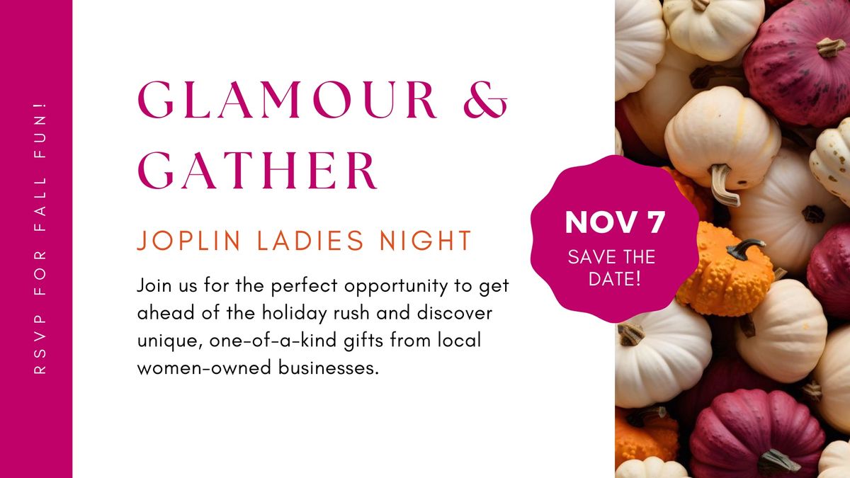 Glamour & Gather: Joplin Ladies' Night