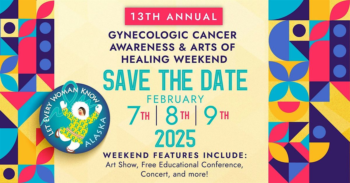 2025 Gynecologic Cancer Awareness & Arts of Healing Weekend