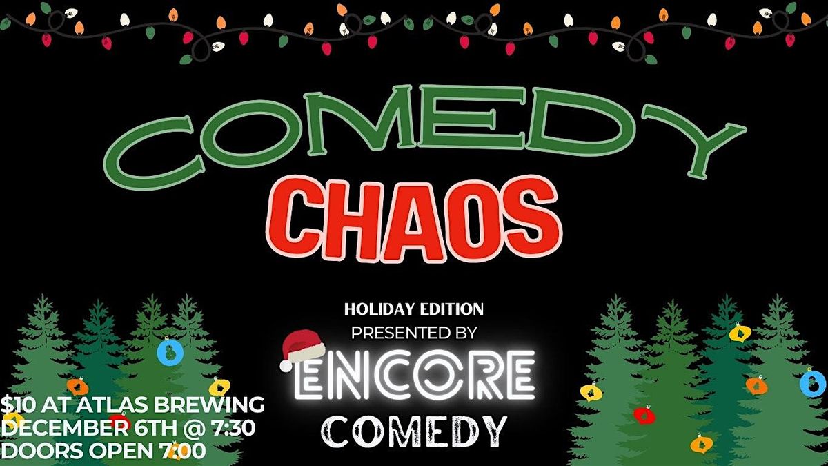 Comedy Chaos: Holiday Season Edition