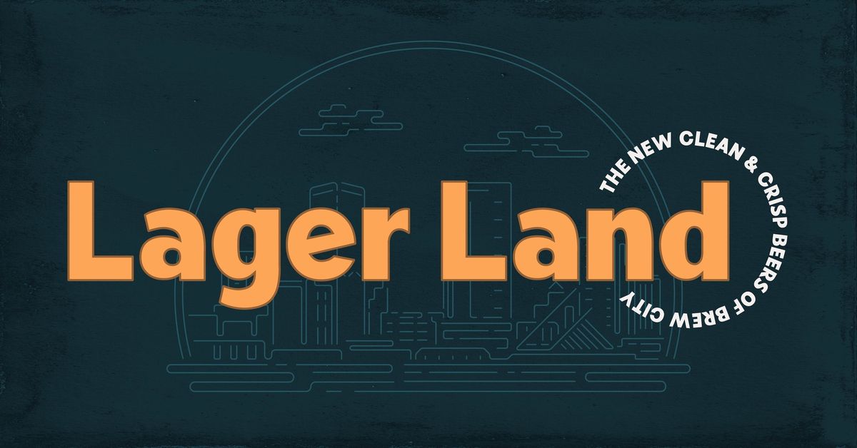 Lager Land Launch!